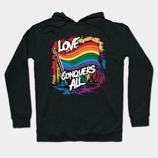 Love Conquers All Gay Lesbian Pride Hoodie